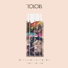 The Colors - Ehlel (Эхлэл)
