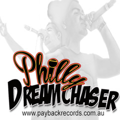 Philly - Dreamchaser (Album Version)