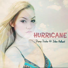 Danny Darko - Hurricane Ft Julien Kelland (Lunar Hero Remix) unfinished sample