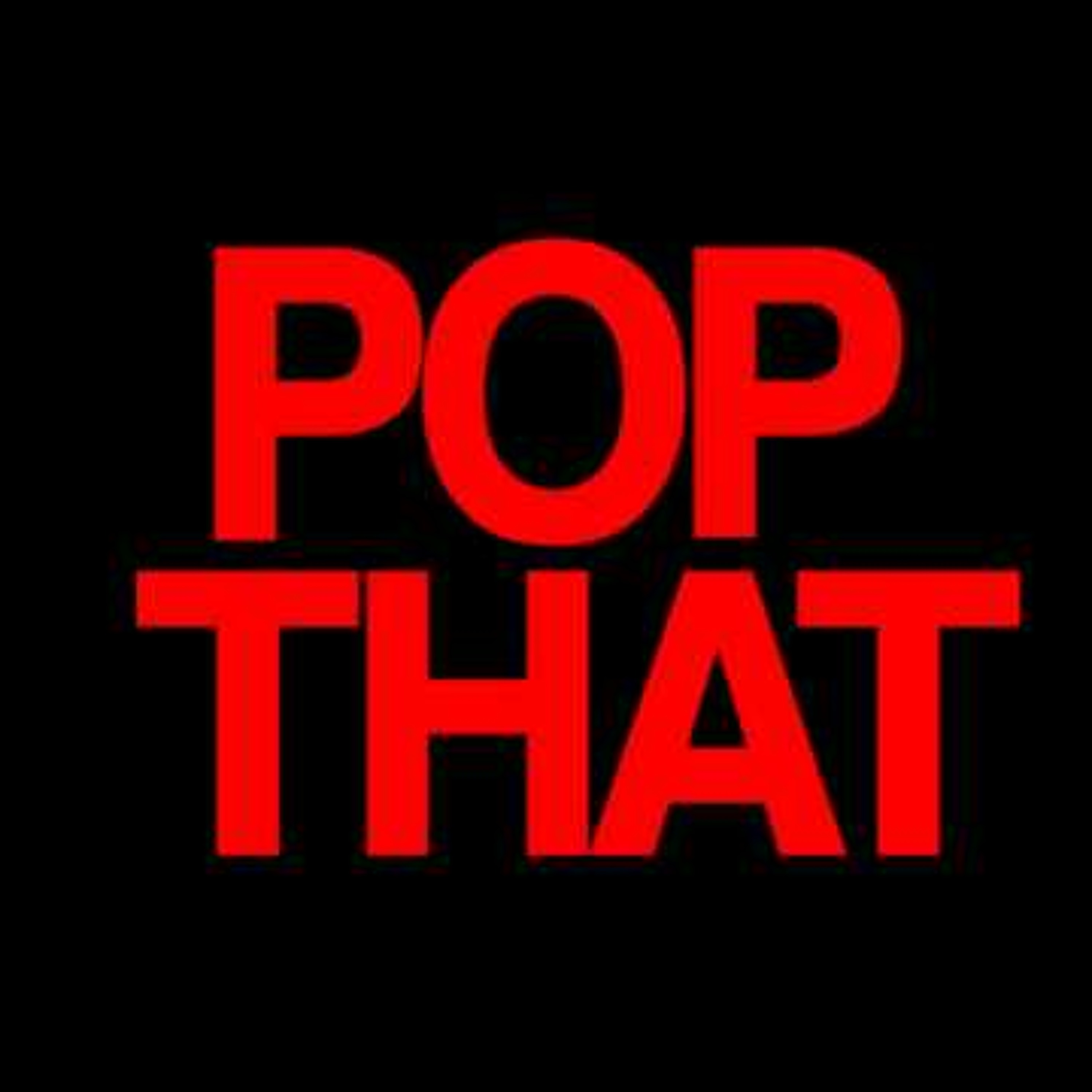 Pop That (Instrumental) episode artwork