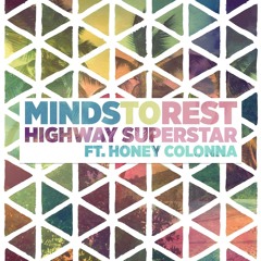 Minds to Rest (ft. Honey Colonna)