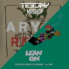Major Lazer,DJ Snake Ft MØ Vs Drake And Aryay - Lean On  Vs Trophies (TE3JAY Mashup)