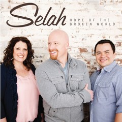 I Look To You - The Selah