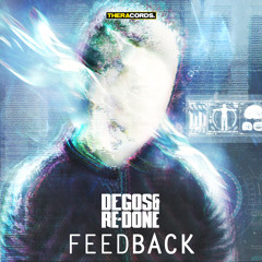 Degos & Re-Done - Feedback (Official Preview)