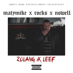 MatyMike - Zolang ik leef X Rocks & Nowell