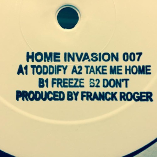 Franck Roger - Toddify (Home Invasion 07 A1)