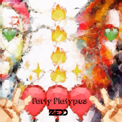 Zedd - I Want You To Know (Party Platypus Remix)