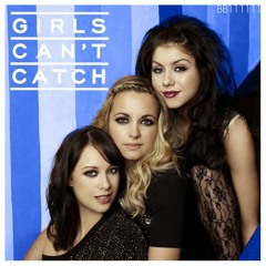 Girls Can't Catch - Turn Me Up