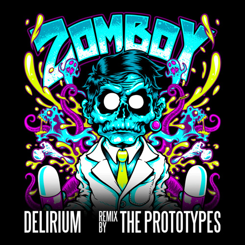 Zomboy - Delirium Feat Rykka (The Prototypes Remix)