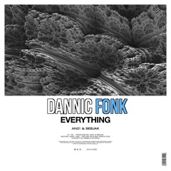 AN21 & Sebjak, Dannic - Everything Fonk (Victor Mora Mashup)