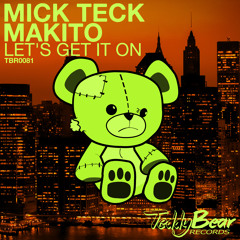 MICK TECK & MAKITO - Let's Get It On