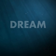 Dream