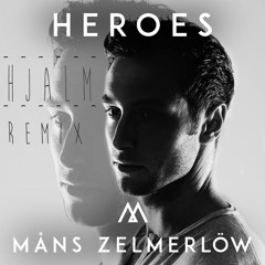 Måns Zelmerlöw - Heroes (Hjalm Remix)FREE DOWNLOAD