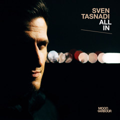 Premiere: Sven Tasnadi - Eighteen [Moon Harbour]