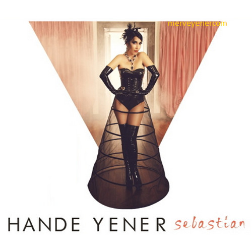 Hande Yener - Sebastian