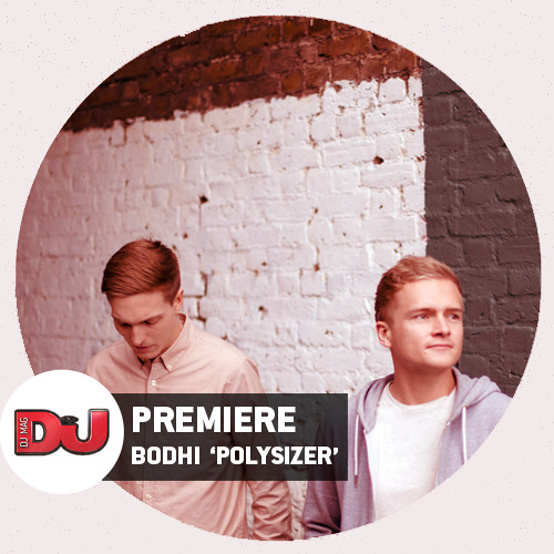 PREMIERE: Bodhi 'Polysizer'