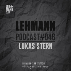 Lehmann Podcast #046 - Lukas Stern