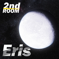 2nd Room - Eris (Original Mix)(CUT)