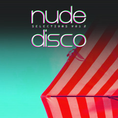 Nude Disco Selections Vol 2 Album Sampler