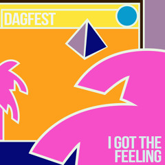 Dagfest - I Got The Feeling (DJ Rocca Remix) [CLIP]