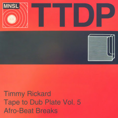 Tape To Dub Plate Vol.5 - Afro Beat Breaks