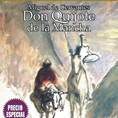Don Quijote De La Mancha de Miguel de Cervantes