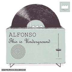Alfonso - This Is Underground (Original mix)