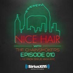 Nice Hair with The Chainsmokers 010