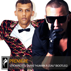 Premiere: Stromae x DJ Snake "Humain à L'eau" (Juyen Sebulba Bootleg)