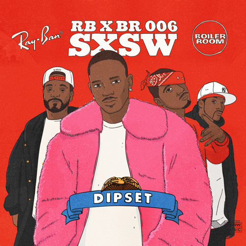 Stream Dipset "I Really Mean It" RayBan x Boiler Room 006 by Boiler Room Listen online for