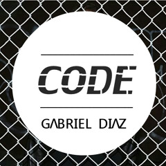 Gabriel Diaz - CODE (Original Mix)