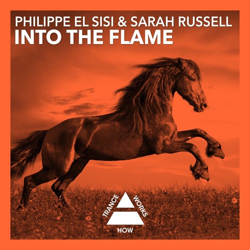 Philippe El Sisi & Sarah Russell - Into The Flame (Original Mix)