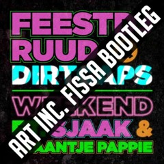 FeestDJRuud &amp; Dirtcaps Feat. Sjaak &amp; Kraantje Pappie - Weekend (Art Inc. Fissa Bootleg)