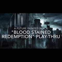 Blood Stained Redemption