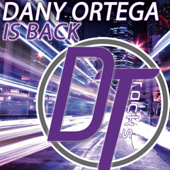 Dany Ortega - Is Back (Preview)