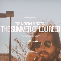 The Summer Of Lou Reed