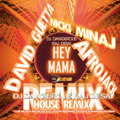 Nicki Minaj - Hey Mama - David Guetta - Afrojack -DJ Dangerous Raj Desai