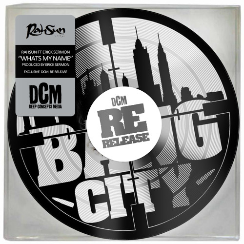 Rahsun- Whats My Name? (Prod by Erick Sermon)