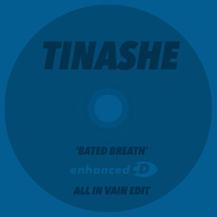 Bated Breath (All In Vain Edit)