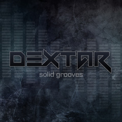 dextar - Solid Grooves 260515