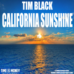 Tim Black - California Sunshine