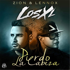 Zion Y Lennox - Pierdo La Cabeza (LosXL Remix)