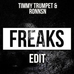 Freaks Timmy Trumpet Bonkers (RONNSN Edit)