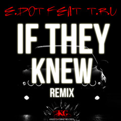 If They Knew Remix