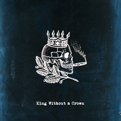 King Without A Crown