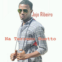 1-Na Terrenu Guetto -- JOJO RIBEIRO (bEAT BY JOJO RIBEIRO)