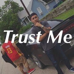 Trust Me- Reyy T ft GT Garza