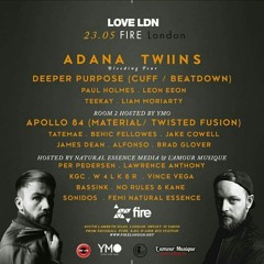 No Rules & Kane @Love LDN present Adana Twins (Fire) 23rd of May 2015 ★House/Bass/Garage★