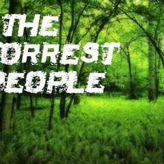 The Forrest People- Meditation