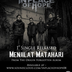 IN PLACE OF HOPE feat. Roy Jeconiah - Menjilat Matahari